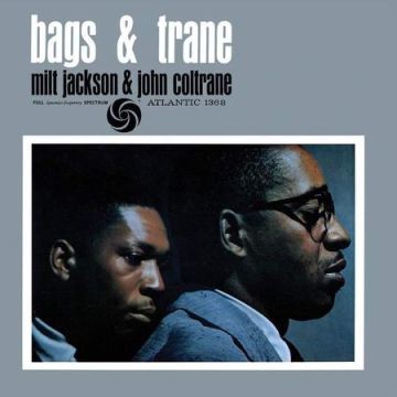 Milt Jackson & John Coltrane - Bags & Trane (180g 2LP 45RPM Analogue Productions)